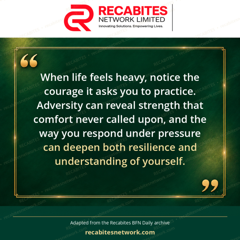 When life feels heavy, notice the courage it asks you to practice. Adversity can reveal strength that comfort never called upon, and the way you respond under pressure can deepen both resilience and understanding of yourself.
