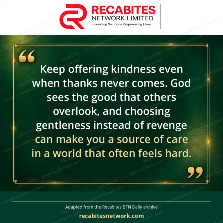 Keep offering kindness even when thanks never comes. God sees the good that others overlook, and choosing gentleness instead of revenge can make you a source of care in a world that often feels hard.