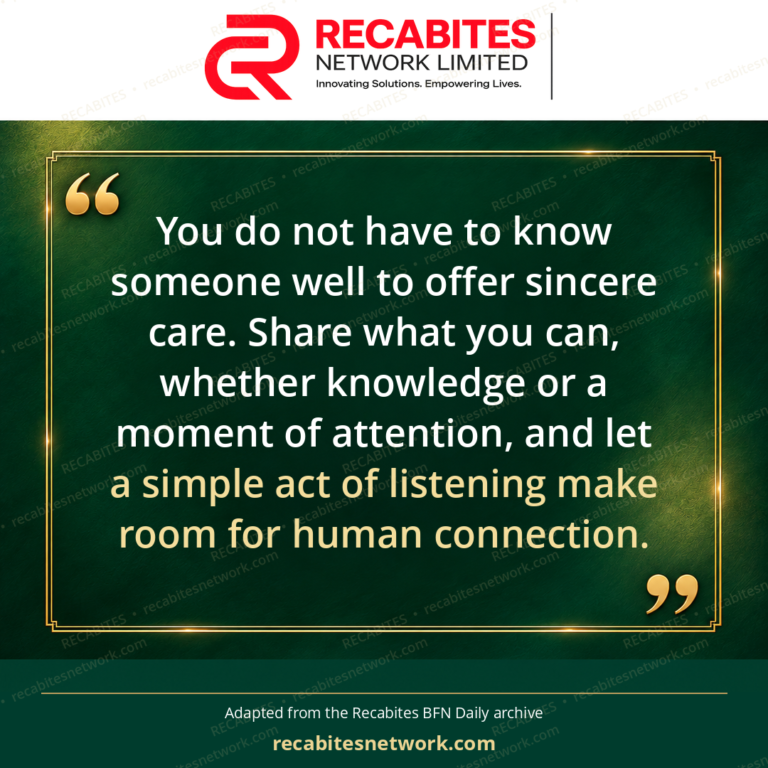 You do not have to know someone well to offer sincere care. Share what you can, whether knowledge or a moment of attention, and let a simple act of listening make room for human connection.