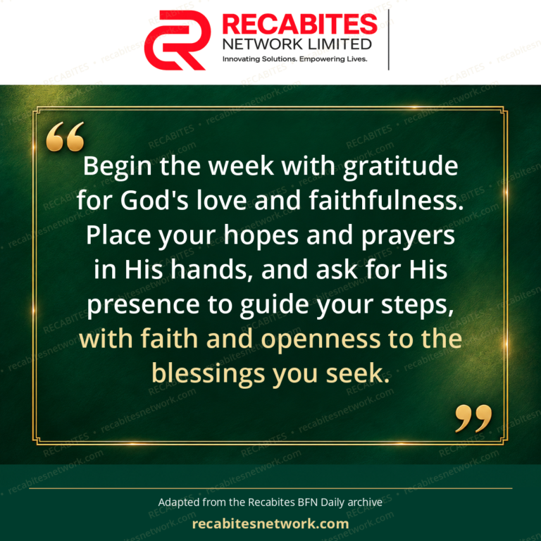 Begin the week with gratitude for God's love and faithfulness. Place your hopes and prayers in His hands, and ask for His presence to guide your steps, with faith and openness to the blessings you seek.