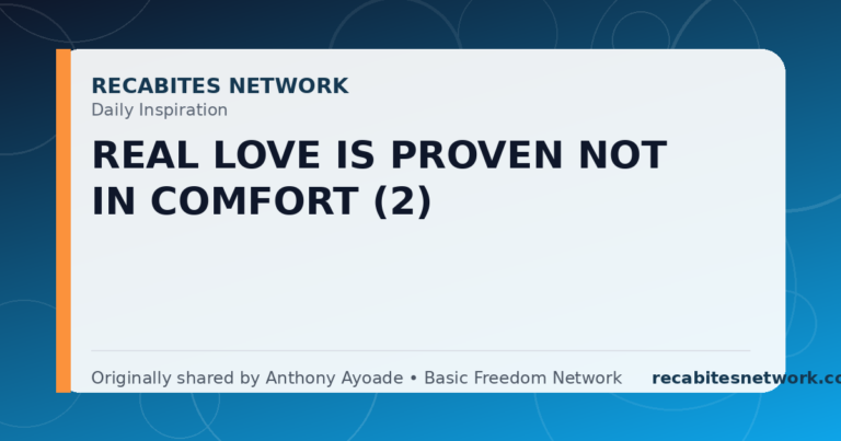 Daily Inspiration: Real Love Is Proven Not In Comfort (2)