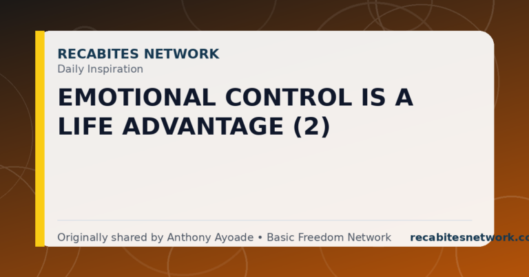 Daily Inspiration: Emotional Control Is A Life Advantage (2)