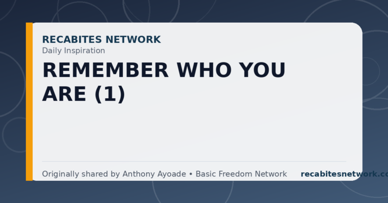Daily Inspiration: Remember Who You Are (1)