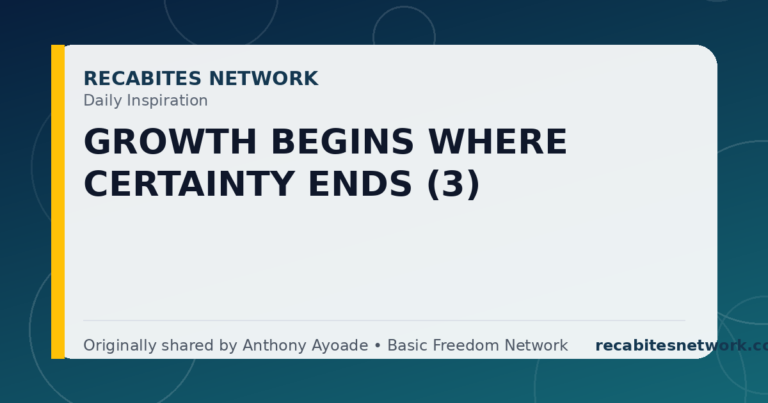 Daily Inspiration: Growth Begins Where Certainty Ends (3)