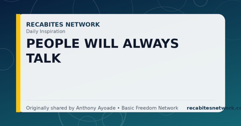 Daily Inspiration: People Will Always Talk
