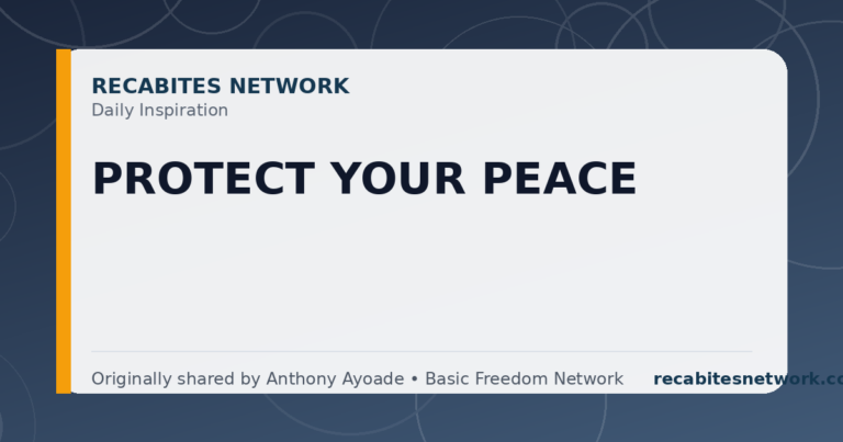 Daily Inspiration: Protect Your Peace