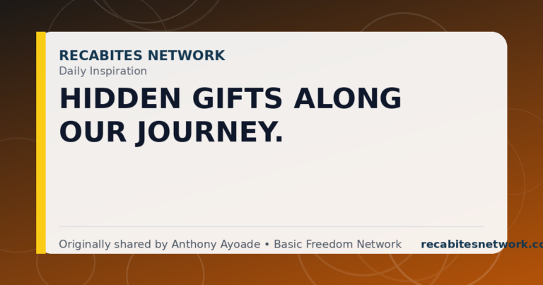 Daily Inspiration: Hidden Gifts Along Our Journey.