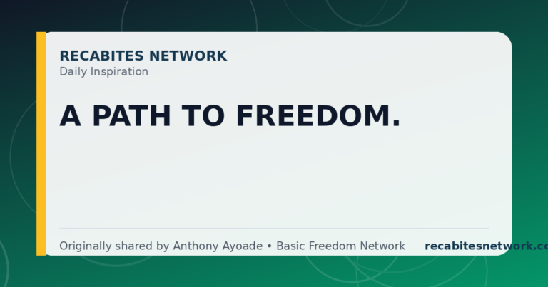 Daily Inspiration: A Path To Freedom.