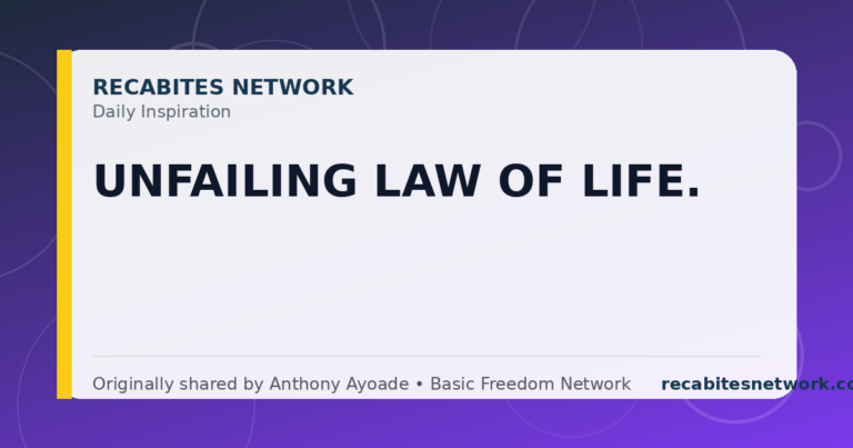Daily Inspiration: Unfailing Law Of Life.