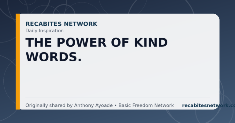 Daily Inspiration: The Power Of Kind Words.