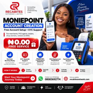 Recabites Moniepoint Account Creation flyer showing free account setup and KYC support for merchants, POS agents and SMEs