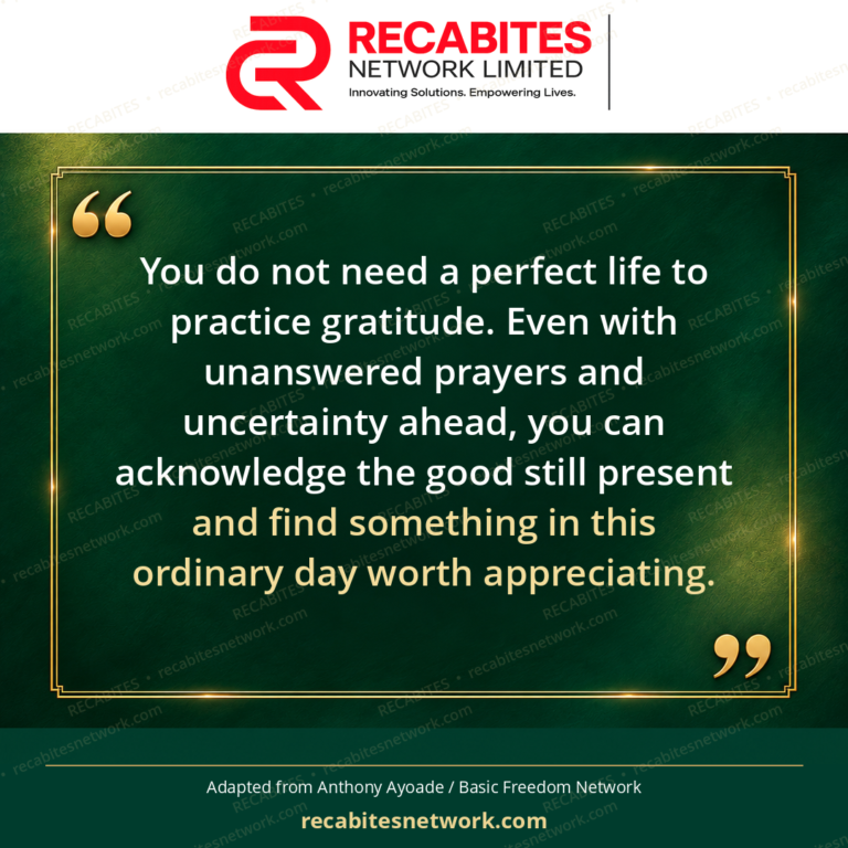 You do not need a perfect life to practice gratitude. Even with unanswered prayers and uncertainty ahead, you can acknowledge the good still present and find something in this ordinary day worth appreciating.